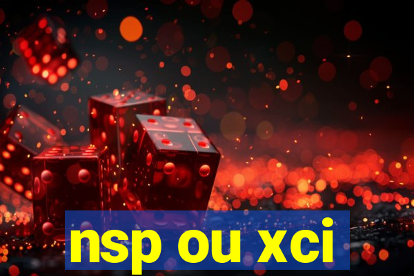 nsp ou xci